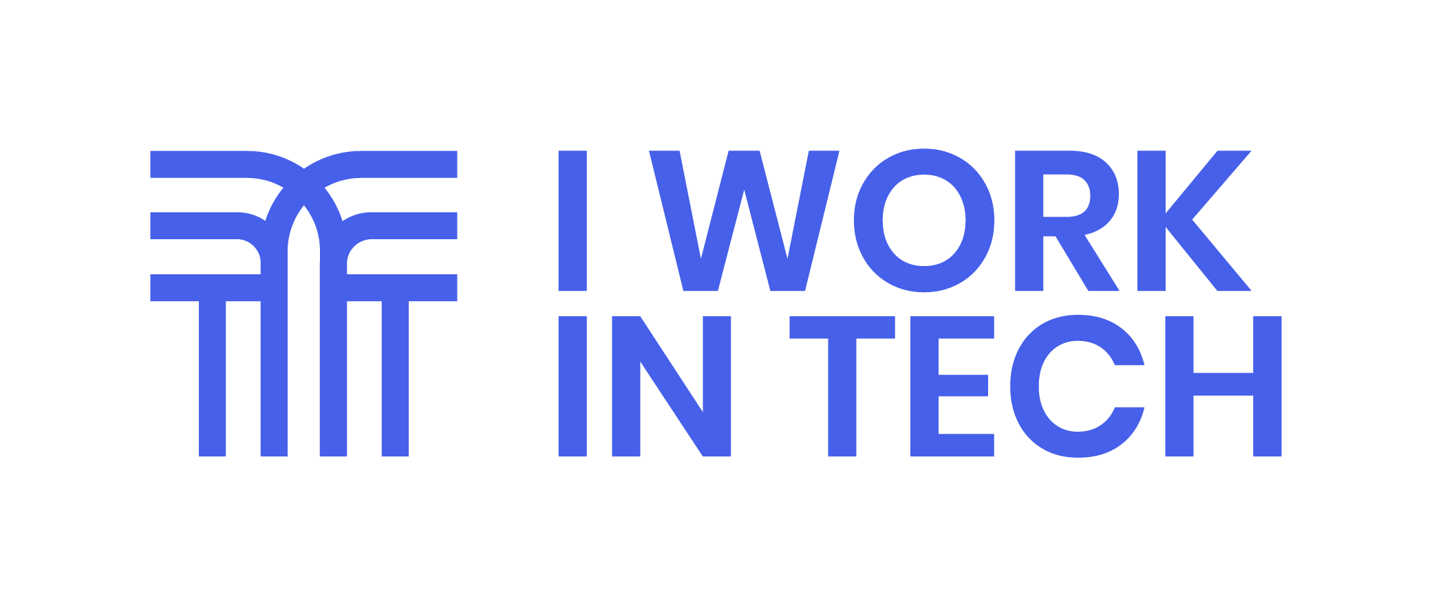 I Work In Tech